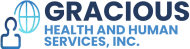 Gracious Health & Human Services, Inc.
